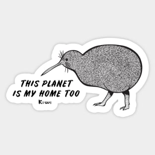 Kiwi Bird - This Planet Is My Home Too - light colors Sticker